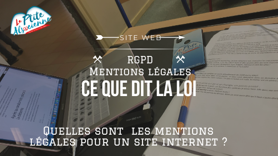 Quelles sont les mentions légales pour un site web Loi RGPD