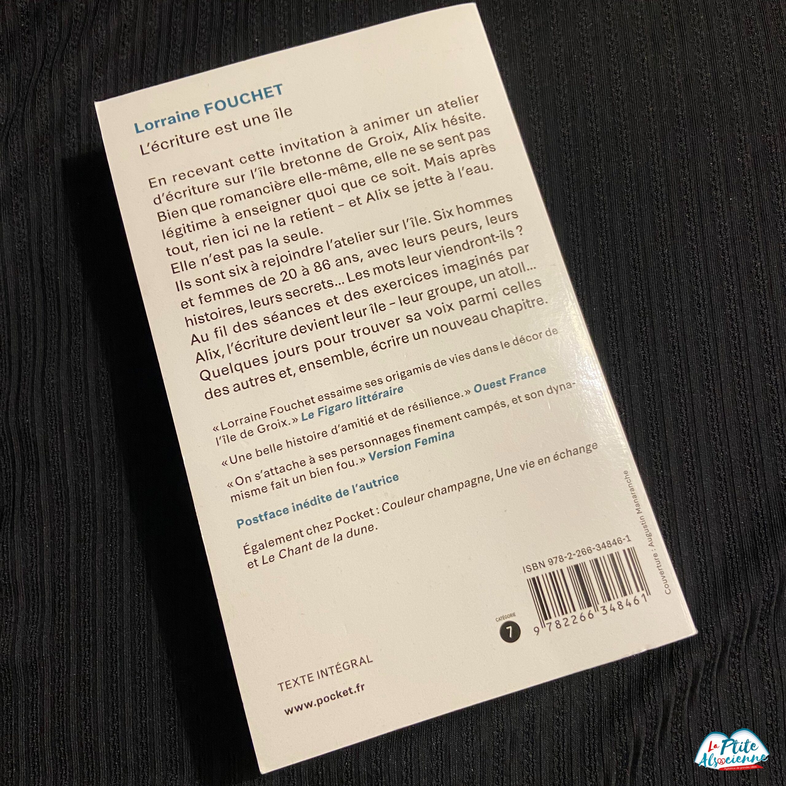 4ème de couverture , L'écriture est une île de Lorraine Fouchet - Editions Pocket - 2025 4ème de couverture , L'écriture est une île de Lorraine Fouchet - Editions Pocket - 2025