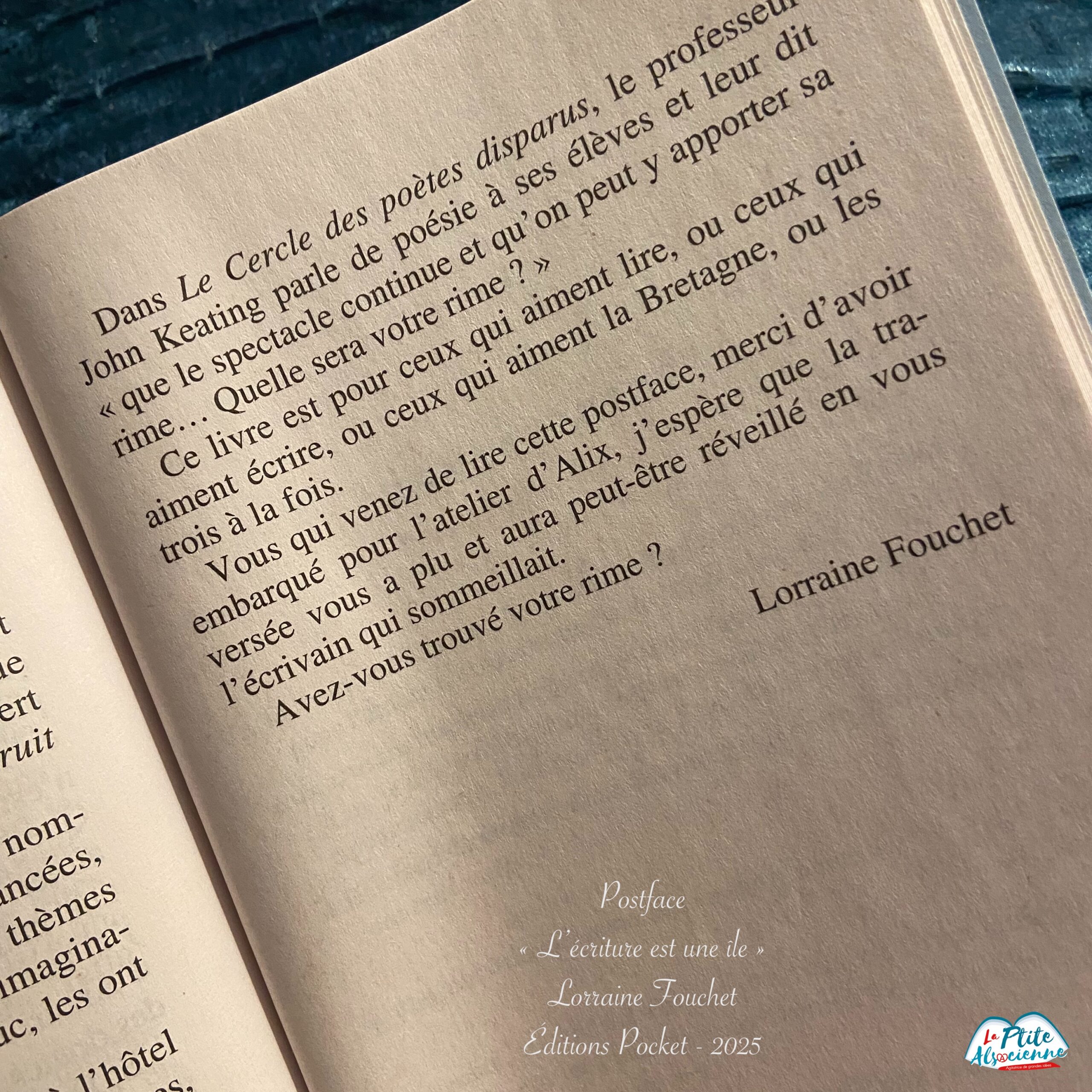 Extrait de la Postface écrite par Lorraine Fouchet - L'écriture est une île Extrait de la Postface écrite par Lorraine Fouchet - L'écriture est une île